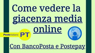 Giacenza media online guida completa per BancoPosta e Postepay per lISEE [upl. by Alva]