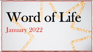 Word of Life January 2022 [upl. by Cranford]