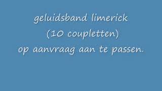 Limerick  Geluidsband [upl. by Airehs]