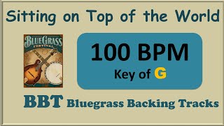 Sitting on Top of the World bluegrass backing track 100 BPM [upl. by Un]