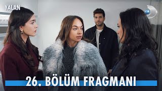 Yalan 26 Bölüm Fragmanı YalanKanalD [upl. by Namyh268]