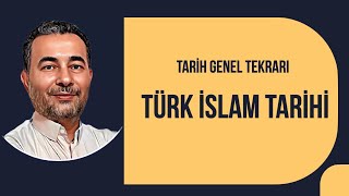 4 2023 TÜRK İSLAM TARİHİ GENEL TEKRAR KAMPI [upl. by Corbin]