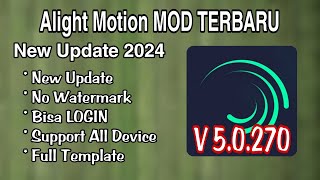 Alight Motion MOD TERBARU 2024  Alight Motion MOD V50270 Bisa LOGIN [upl. by Philemon961]