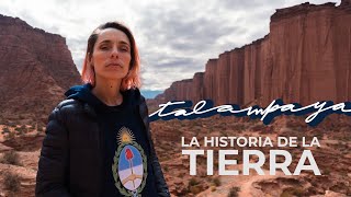 TALAMPAYA donde habita la historia de la Tierra  La Rioja Argentina [upl. by Sidoma]