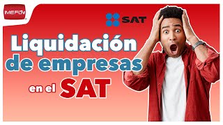 Liquidación de Empresas del SAT  Debate Fiscal [upl. by Ajani]