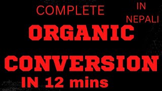 Organic Conversion class 12 tricks chemistry one shot video in Nepali chemistry neb [upl. by Suiraj569]