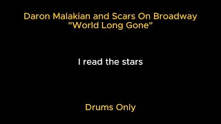 Scars On Broadway  World Long Gone Drums Only [upl. by Euv]