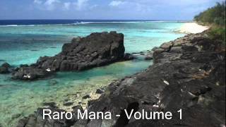 Raro Mana  Volume 1  Baby I Love [upl. by Gilud]