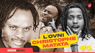 L’ovni Christophe Matata [upl. by Malo214]