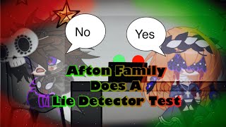 The Afton Family Does A Lie Detector Test  FNAF [upl. by Tevlev317]