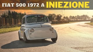 Fiat 500 depoca 1972 A INIEZIONE Prova IN PISTA con DAngelo Motori e il bolide CON DOPPIETTA [upl. by Elleinaj788]