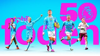 Phil Foden surpasses 50 Premier League goals  The story so far [upl. by Marcelle255]