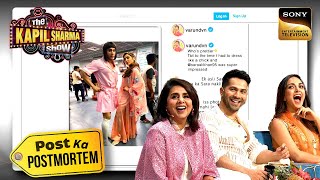 इस Photo के बाद लड़की ही नहीं लड़के भी तुम पर मरेंगे  The Kapil Sharma Show 2 Post Ka Postmortem [upl. by Izmar]