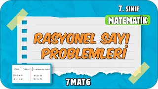 Rasyonel Sayı Problemleri 📘 tonguçCUP 2Sezon  7MAT6 2024 [upl. by Andros]