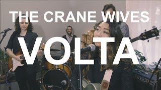 The Crane Wives  VOLTA [upl. by Cormac378]