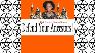 Defend Your Ancestors [upl. by Jacobsohn]