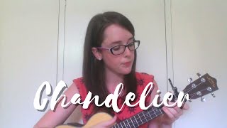 Chandelier  Sia Ukulele Cover [upl. by Barthel]