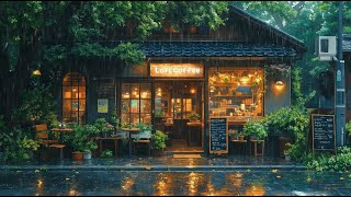 Rainy Day ☔ Chilling Your Mood 🎧 Chill Lofi Hip Hop to Study  Relax  Work 🌲 Lofi Coffee ☕ [upl. by Gorton]