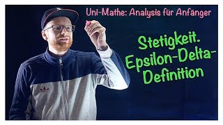 51 Stetigkeit EpsilonDeltaDefinition  Analysis für Anfänger Stetigkeit [upl. by Cynthea]