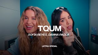 Sofía Reyes Danna Paola  tqum Lyric Video  CantoYo [upl. by Beutner116]