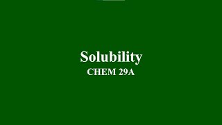 Solubility [upl. by Earahs]