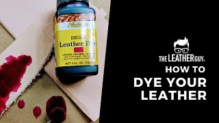 How to Dye Leather With Fiebings Leather Dye [upl. by Naveb]