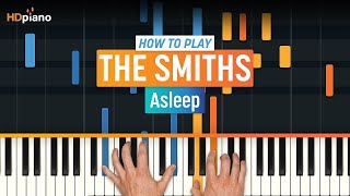 Piano Lesson for quotAsleepquot by The Smiths  HDpiano Tutorial [upl. by Mccarthy534]