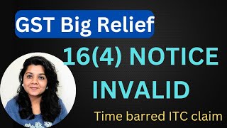 GST Time Barred ITC Claim 16 4 Big Relief ITC की Demand खत्म All ITC eligible form 1 Jul 2017 [upl. by Gonick]