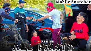 Mobile Snatching Prank  All Parts Rewind ZaidChulbula [upl. by Vitek817]