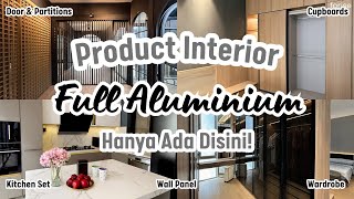 TERLENGKAP HOME INTERIOR  PINTU PARTISI DAPUR LEMARI PAKAIAN PANEL DINDING FULL ALUMINIUM [upl. by Dulciana]