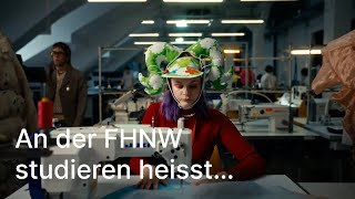 An der FHNW studieren heisst…  Fachhochschule Nordwestschweiz FHNW [upl. by Par]