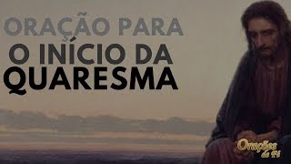 Oração para o início da Quaresma [upl. by Ynned909]