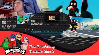 How I Make YouTube Shorts for Miraculous RP Ladybug amp Cat Noir [upl. by Ettenoj]