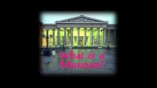 What is a museum [upl. by Adehsor]