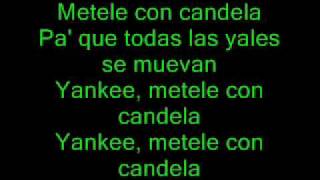 daddy yankee  metele con candela con letra [upl. by Gemma231]