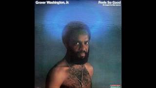 Grover Washington Jr  Knucklehead [upl. by Ernesto433]