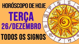 HORÓSCOPO DE HOJE  DEZEMBRO  DIA 26122023  Todos os Signos [upl. by Dickey14]