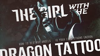 The Girl With The Dragon Tattoo  Is Your Love Strong Enough [upl. by Eciral]