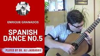 E GRANADOS SPANISH DANCE NO5  Ali JadbabaiePhD [upl. by Ade894]