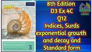 Q12  Ex4C  D38th edition  Indices Surds Exponential growth and decay Standard form [upl. by Brandise35]