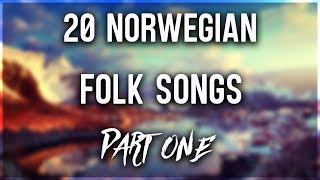 20 Norwegian Folk Songs PART 1 [upl. by Gniliem]