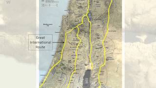 03 Major Routes in the Land of the Bible [upl. by Janek709]