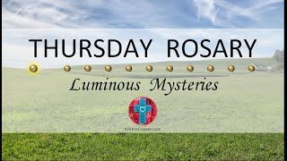 Thursday Rosary • Luminous Mysteries of the Rosary 💚 September 12 2024 VIRTUAL ROSARY  MEDITATION [upl. by Kynan850]