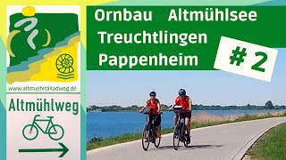 AltmühltalRadweg 2▶ Altmühlsee  Herrieden  Treuchtlingen  Pappenheim  Radtouren Radreise [upl. by Messing]