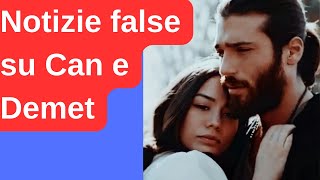 Notizie false su Can e Demet [upl. by Nally907]