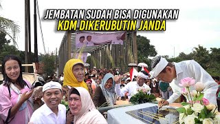 JEMBATAN SUDAH BISA DIGUNAKAN  KDM DIKERUBUTIN JANDA HAMIL TUA [upl. by Balcer]