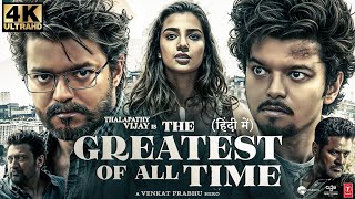 The GOAT  HINDI FULL MOVIE 4K HD FACTS  Thalapathy Vijay  Venkat Prabhu Yuvan S  TSeries [upl. by Annaitsirhc213]