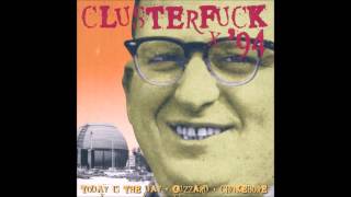 Today Is The Day Guzzard Chokebore ‎– Clusterfuck 94 Full Album 1994 HQ [upl. by Bacon]