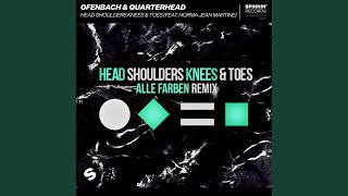 Head Shoulders Knees amp Toes feat Norma Jean Martine Alle Farben Remix [upl. by Cairistiona434]