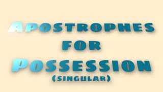 Homework Help  Apostrophes for Posession Singular [upl. by Irrehs]